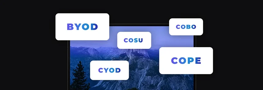 banner with laptop screen and tiles, BYOD CYOD COSU COBO COPE mobility management policies