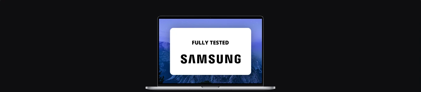 a banner with a laptop screen, on it the Samsung brand logo and the words 'fully tested'